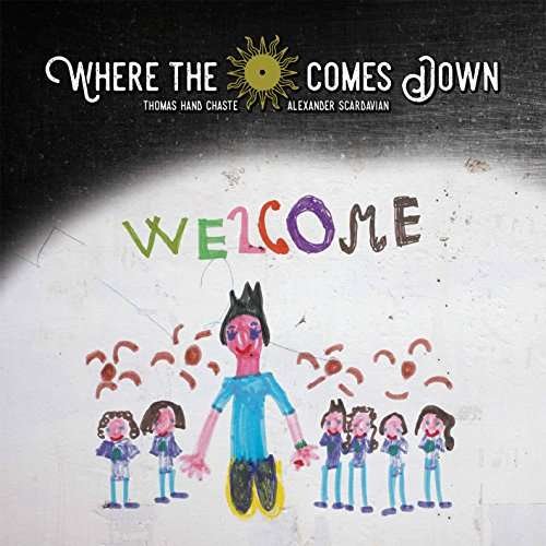 CD Shop - WHERE THE SUN COMES DOWN WELCOME