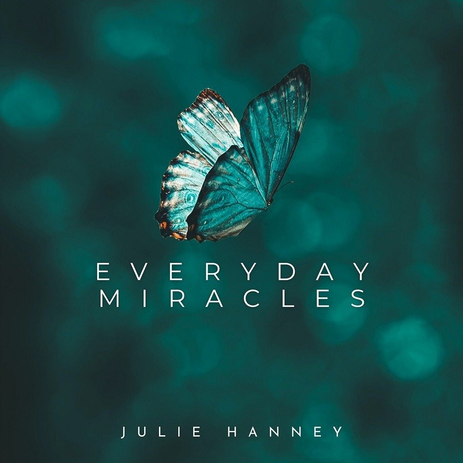 CD Shop - JULIE HANNEY EVERYDAY MIRACLES