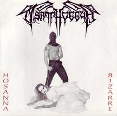 CD Shop - TSATTHOGGUA HOSANNA BIZARRE
