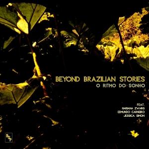 CD Shop - BEYOND BRAZILIAN STORIES O RITMO DO SONHO