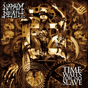 CD Shop - NAPALM DEATH Time Waits For No Slave