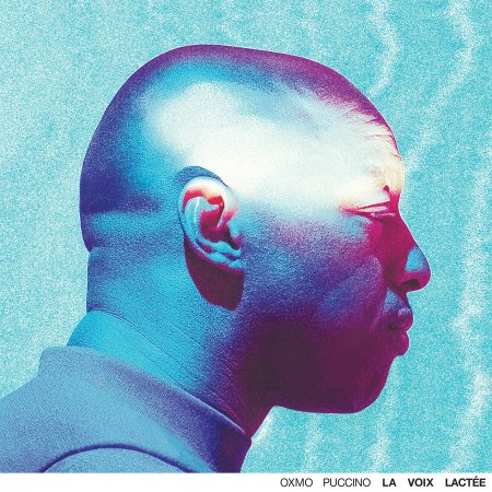 CD Shop - OXMO PUCCINO LA VOIX LACTEE