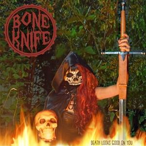 CD Shop - BONE KNIFE DEATH LOOKS GOOD ON YOU