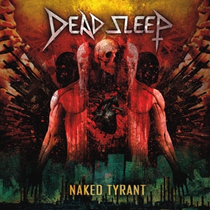 CD Shop - DEAD SLEEP NAKED TYRANT