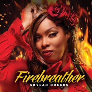 CD Shop - SKYLAR ROGERS FIREBREATHER