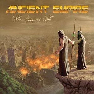CD Shop - ANCIENT EMPIRE WHEN EMPIRES FALL