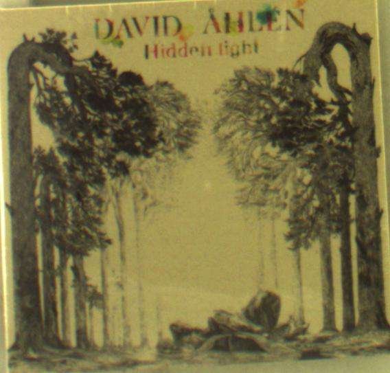 CD Shop - DAVID AHLEN HIDDEN LIGHT