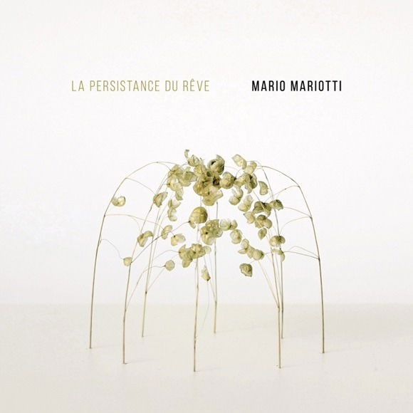 CD Shop - MARIO MARIOTTI LA PERSISTANCE DU REVE