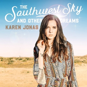CD Shop - KAREN JONAS SOUTHWEST SKY AND OTHE...