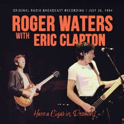 CD Shop - ROGER WATERS WITH ERIC CLAPTON HAVE A