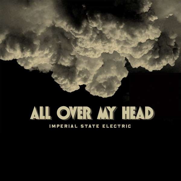 CD Shop - IMPERIAL STATE ELECRIC ALL OVER MY HEAD