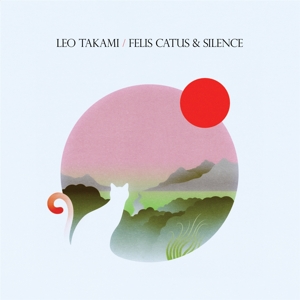 CD Shop - LEO TAKAMI FELIS CATUS AND SILENCE