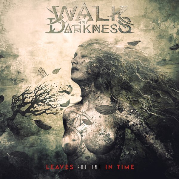 CD Shop - WALK IN DARKNESS LEAVES ROLLING IN TIME