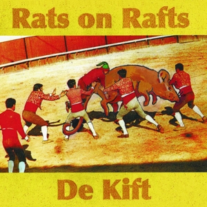 CD Shop - RATS ON RAFTS RATS ON RAFTS / DE KIFT