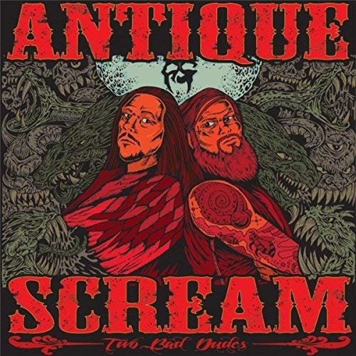CD Shop - ANTIQUE SCREAM TWO BAD DUDES
