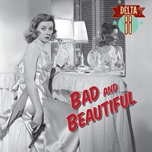 CD Shop - DELTA 88 BAD & BEAUTIFUL