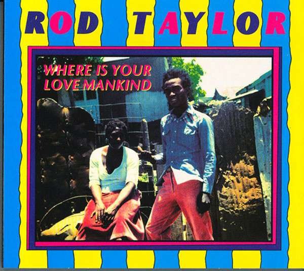 CD Shop - ROD TAYLOR WHERE IS YOUR LOVE MANKIND