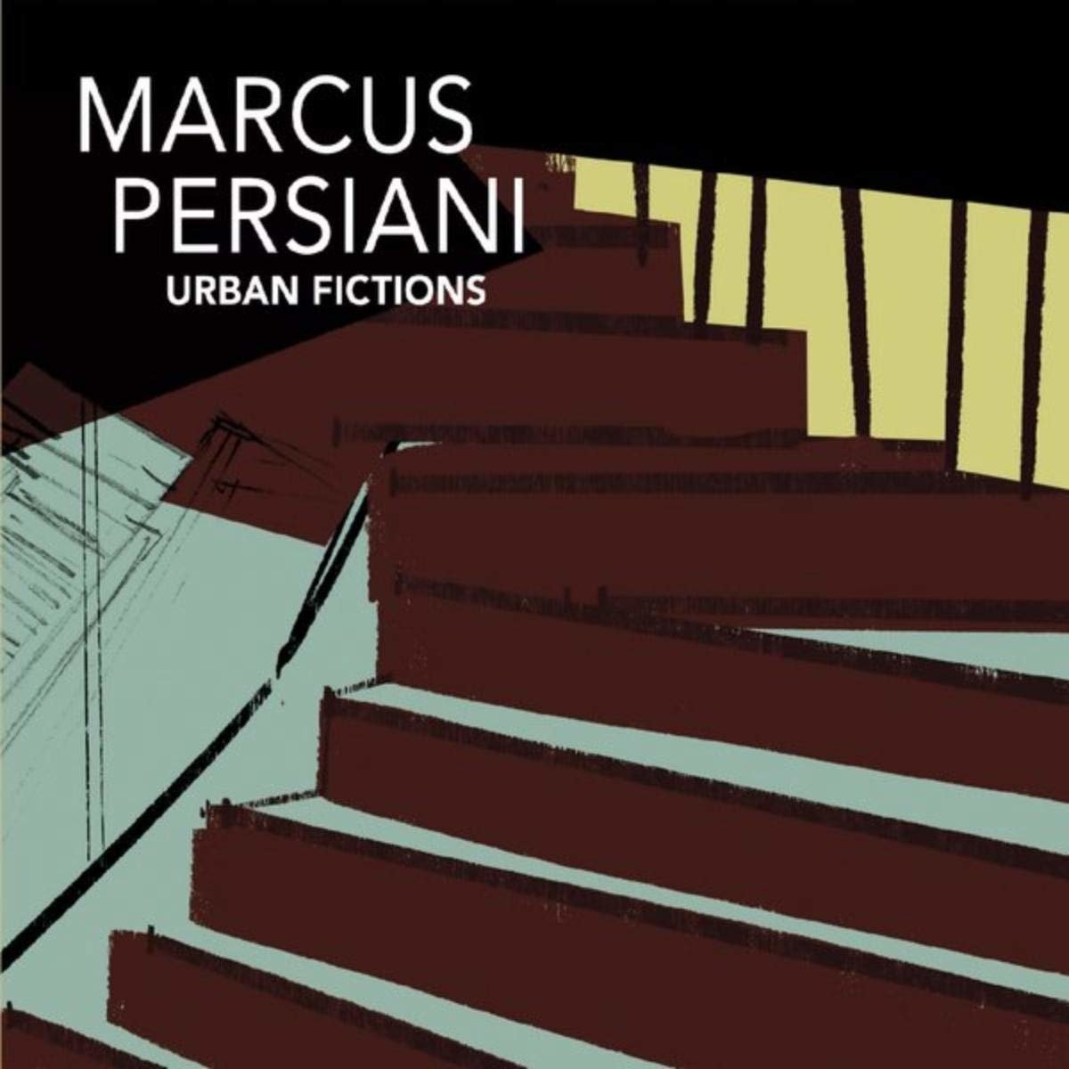 CD Shop - MARCUS PERSIANI URBAN FICTIONS