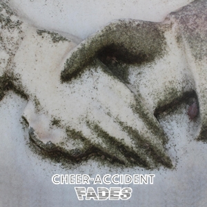 CD Shop - CHEER ACCIDENT FADES