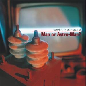 CD Shop - MAN OR ASTROMAN EXPERIMENT ZERO