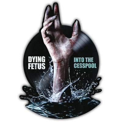 CD Shop - DYING FETUS INTO THE CESSPOOL RSD  LTD