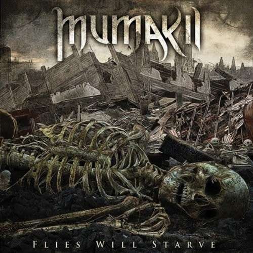 CD Shop - MUMAKIL FLIES WILL STARVE