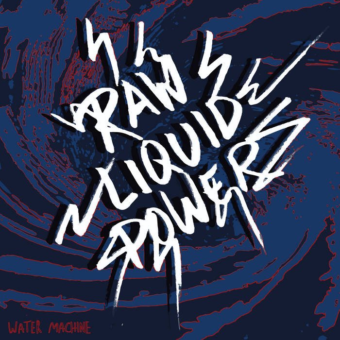 CD Shop - WATER MACHINE 7-RAW LIQUID POWER
