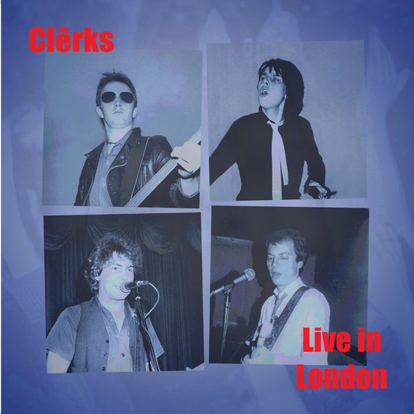 CD Shop - CLERKS LIVE IN LONDON 1980