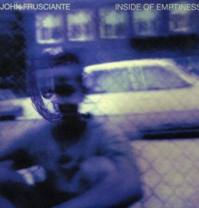 CD Shop - JOHN FRUSCIANTE INSIDE OF EMPTINESS