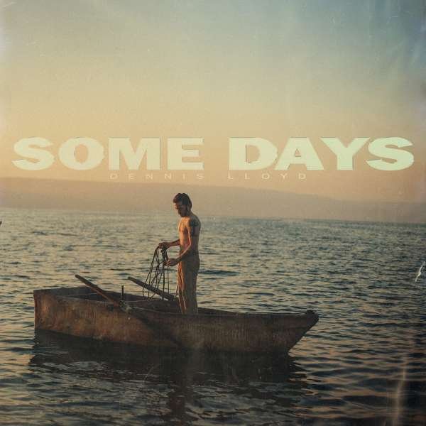 CD Shop - DENNIS LLOYD SOME DAYS