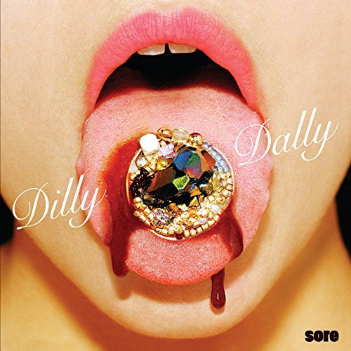 CD Shop - DILLY DALLY SORE
