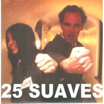 CD Shop - 25 SUAVES 7-ALL BUT NOTHING/MOTO...