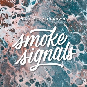 CD Shop - NO CROWN NO KING SMOKE SIGNALS