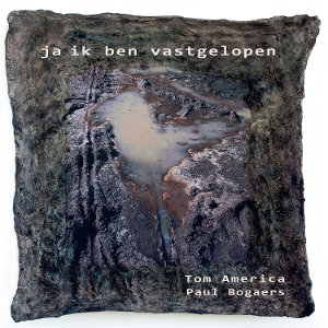 CD Shop - TOM AMERICA,PAUL BOGAERS JA IK BEN VASTGELOPEN