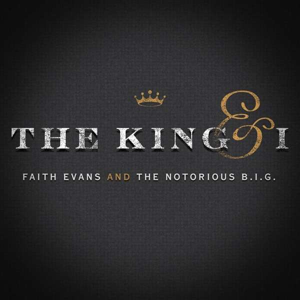 CD Shop - EVANS, FAITH AND THE NOTORIOUS BIG THE KING & I