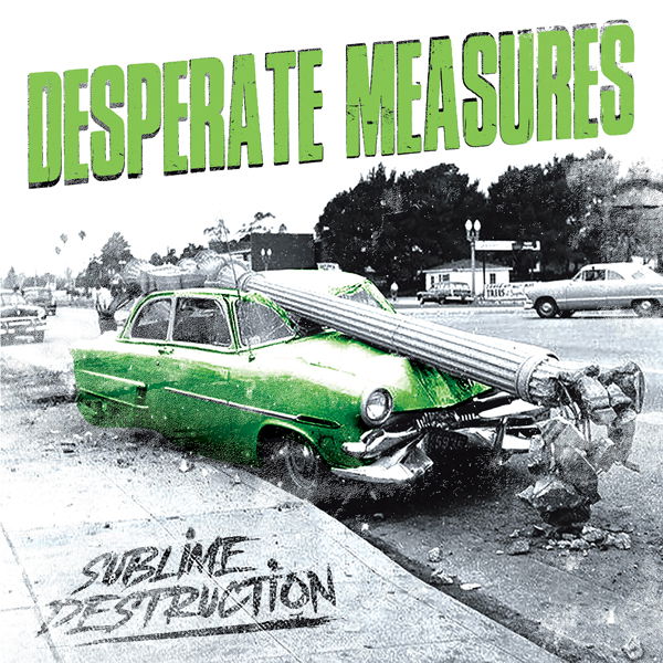 CD Shop - DESPERATE MEASURES SUBLIME DESTRUCTION