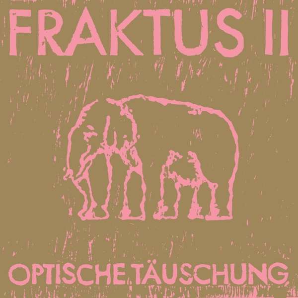CD Shop - FRAKTUS II OPTISCHE TAUSCHUNG