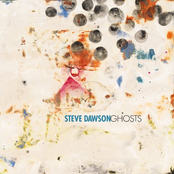 CD Shop - STEVE DAWSON GHOSTS