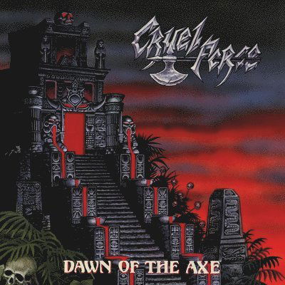 CD Shop - CRUEL FORCE DAWN OF THE AXE