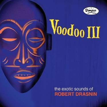 CD Shop - ROBERT DRASNIN VOODOO III