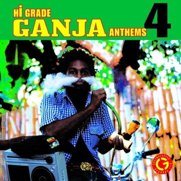 CD Shop - VARIOUS ARTISTS HI GRADE GANJA ANTHEMS 4