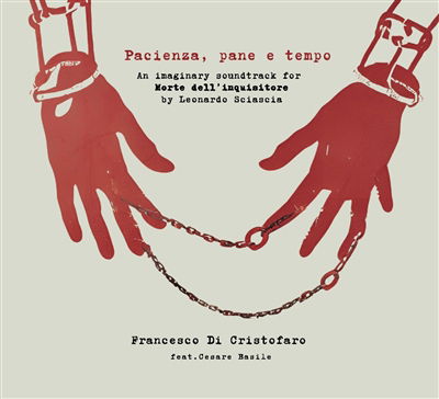 CD Shop - FRANCESCO DI CRISTOFARO PACIENZA, PANE E TEMPO