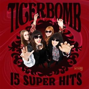 CD Shop - TIGER BOMB 15 SUPER HITS