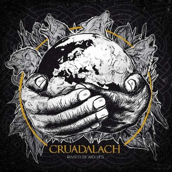 CD Shop - CRUADALACH RAISED BY WOLVES