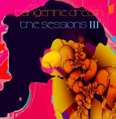 CD Shop - TANGERINE DREAM SESSIONS III