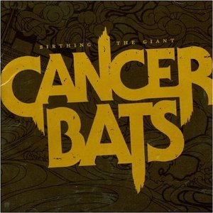 CD Shop - CANCER BATS BIRTHING THE GIANT