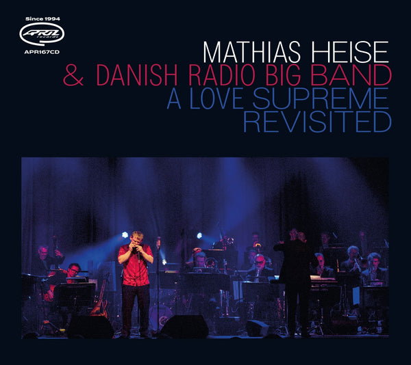 CD Shop - MATHIAS HEISE,DANISH RADIO BIG BAND A LOVE SUPREME REVISITED