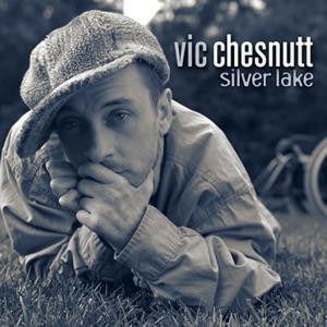 CD Shop - VIC CHESNUTT SILVER LAKE