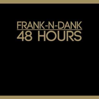 CD Shop - FRANK N DANK 48 HOURS