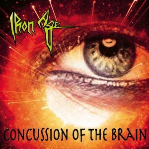 CD Shop - IRON AGE CONCUSSION OF THE BRAIN
